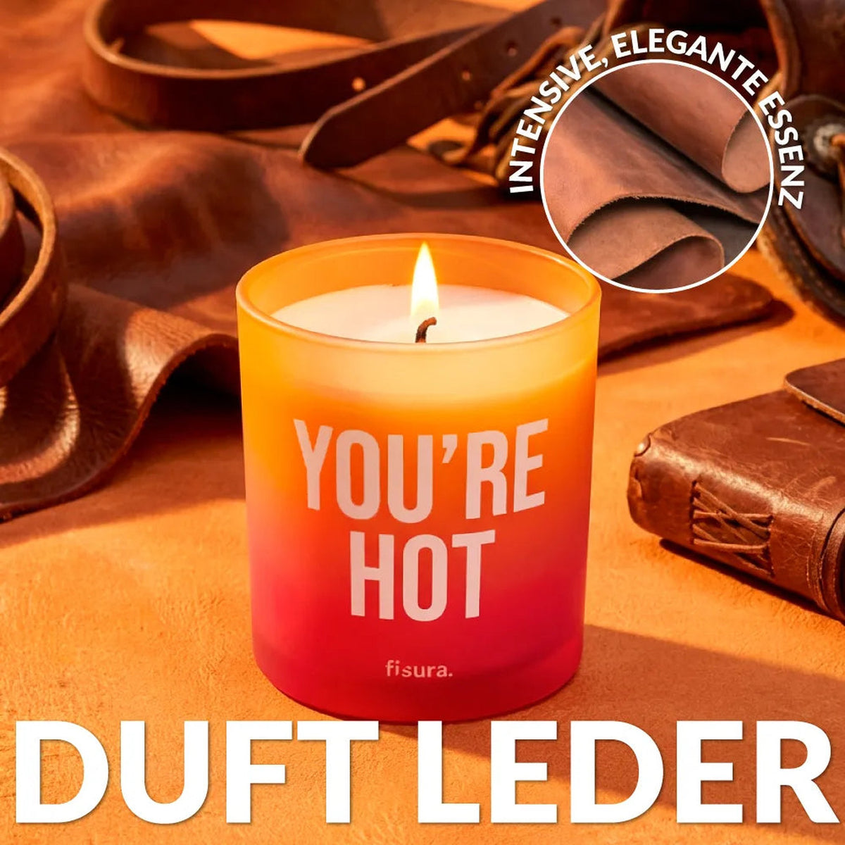 Duftkerze "You're Hot" – Sojawachs · Leder | Fisura