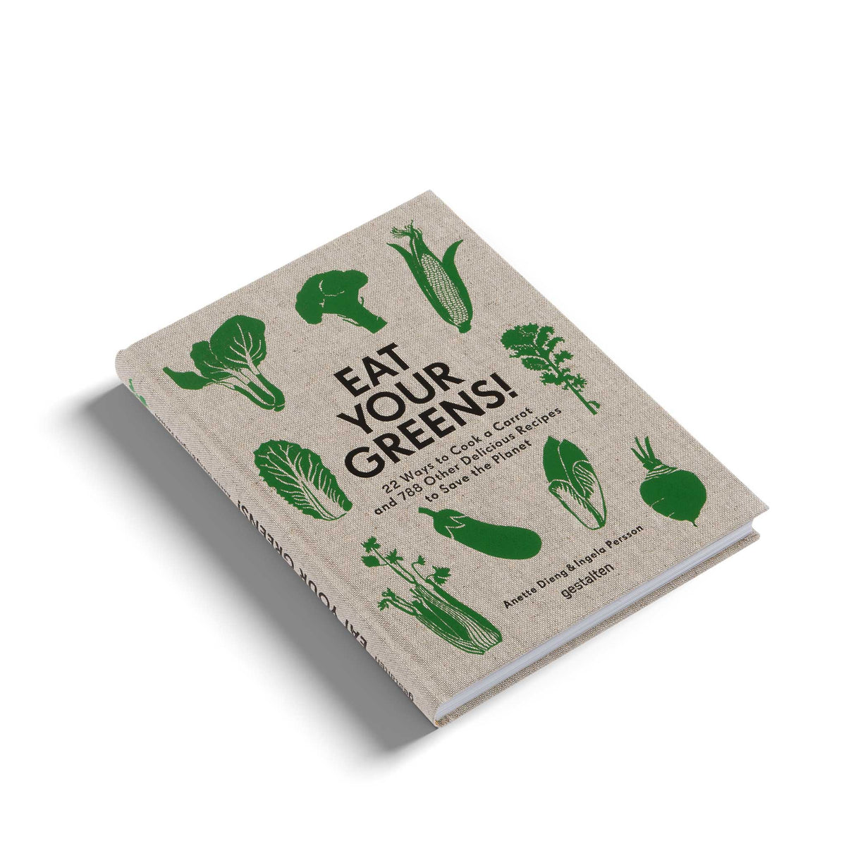 Kochbuch "Eat Your Greens!" – Hardcover · 188 Seiten | Gestalten