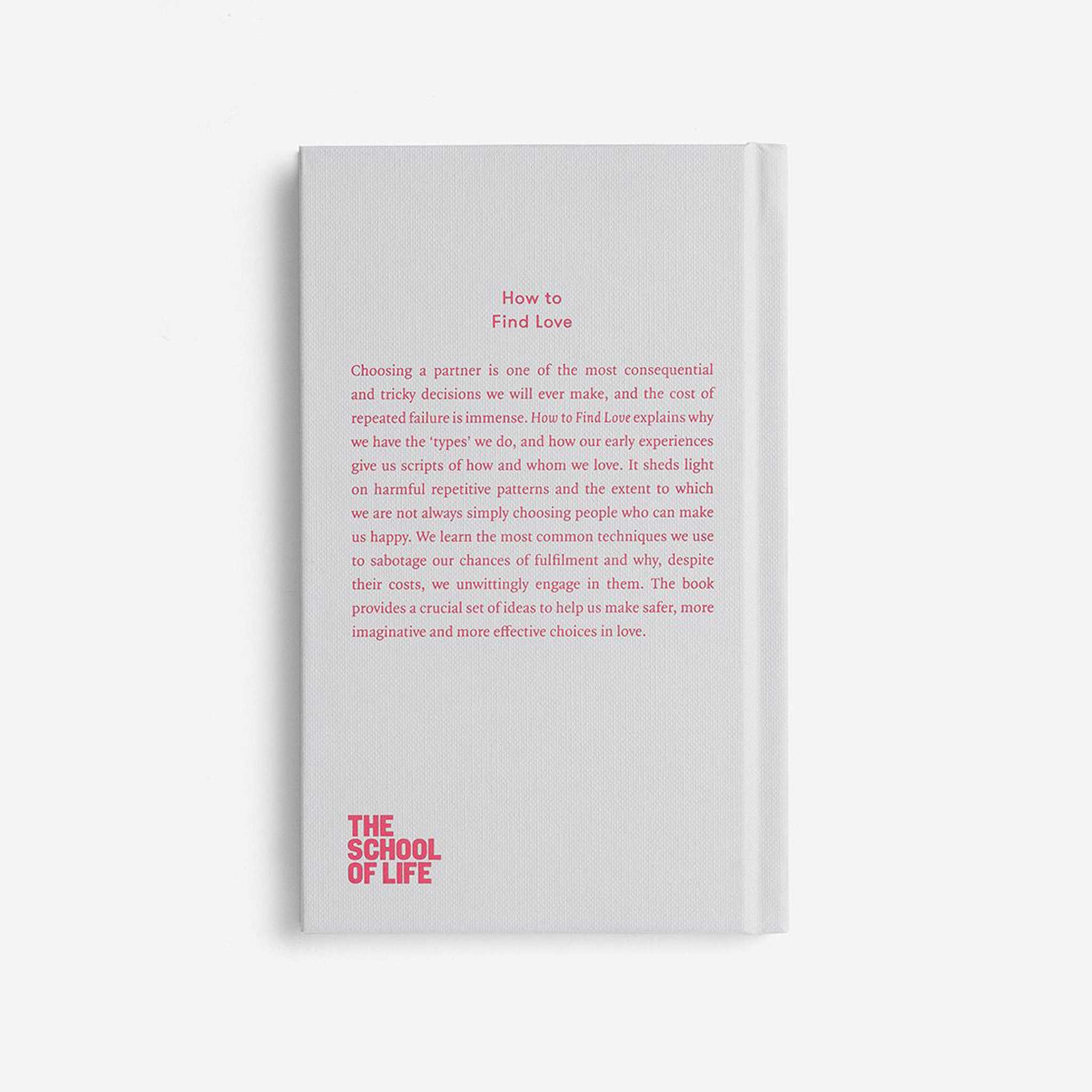 HOW TO FIND LOVE | Die richtige PARTNERWAHL | BUCH | English Edition | The School of Life