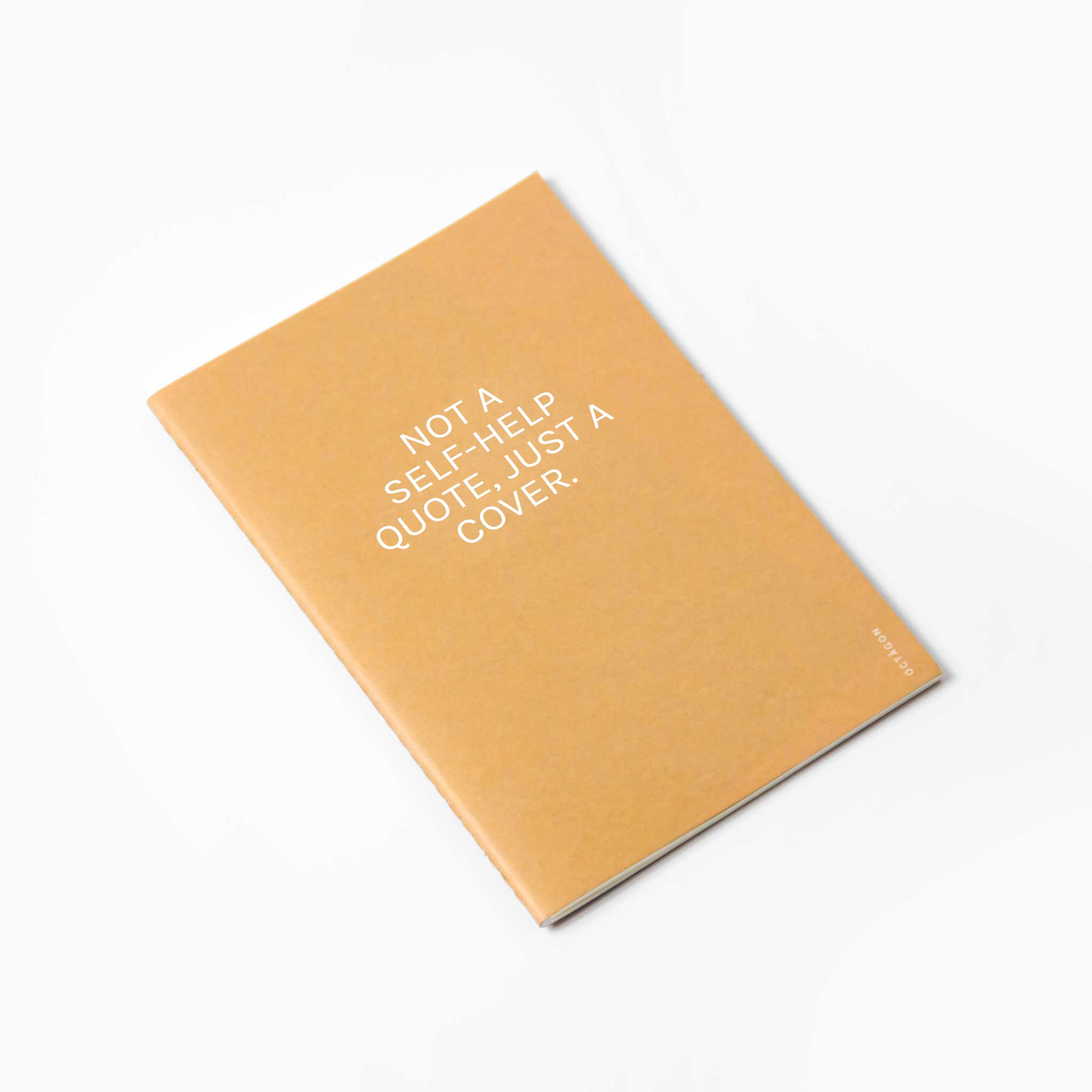 NOT A SELF-HELP QUOTE... | Beiges Kraftpapier NOTIZBUCH | A5 Punktraster | Octàgon Design - Charles & Marie