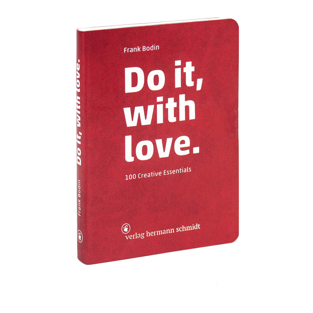 DO IT, WITH LOVE | BUCH | Frank Bodin | Hermann Schmidt Verlag - Charles & Marie