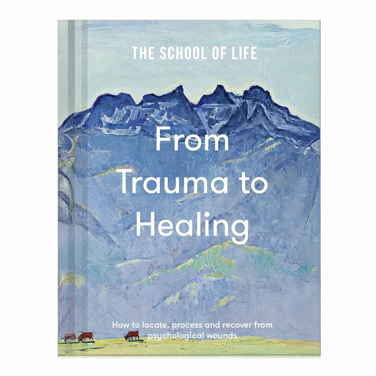 Buch "From Trauma to Healing" – Englisch | The School of Life