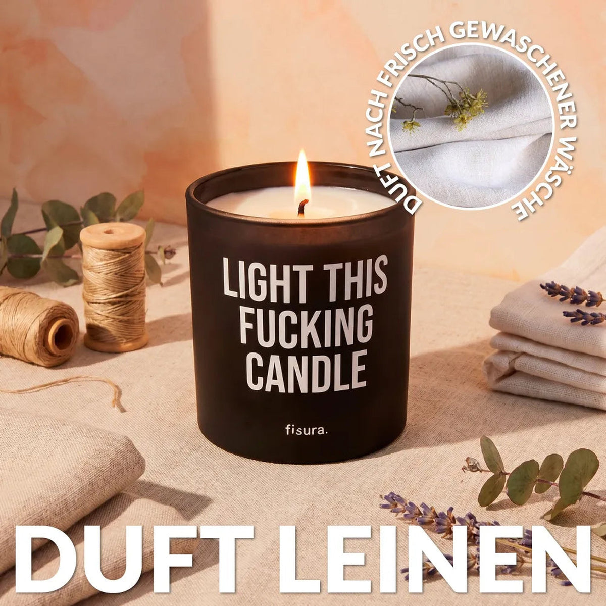 Duftkerze "Light This Fucking Candle" – Sojawachs · Leinen | Fisura