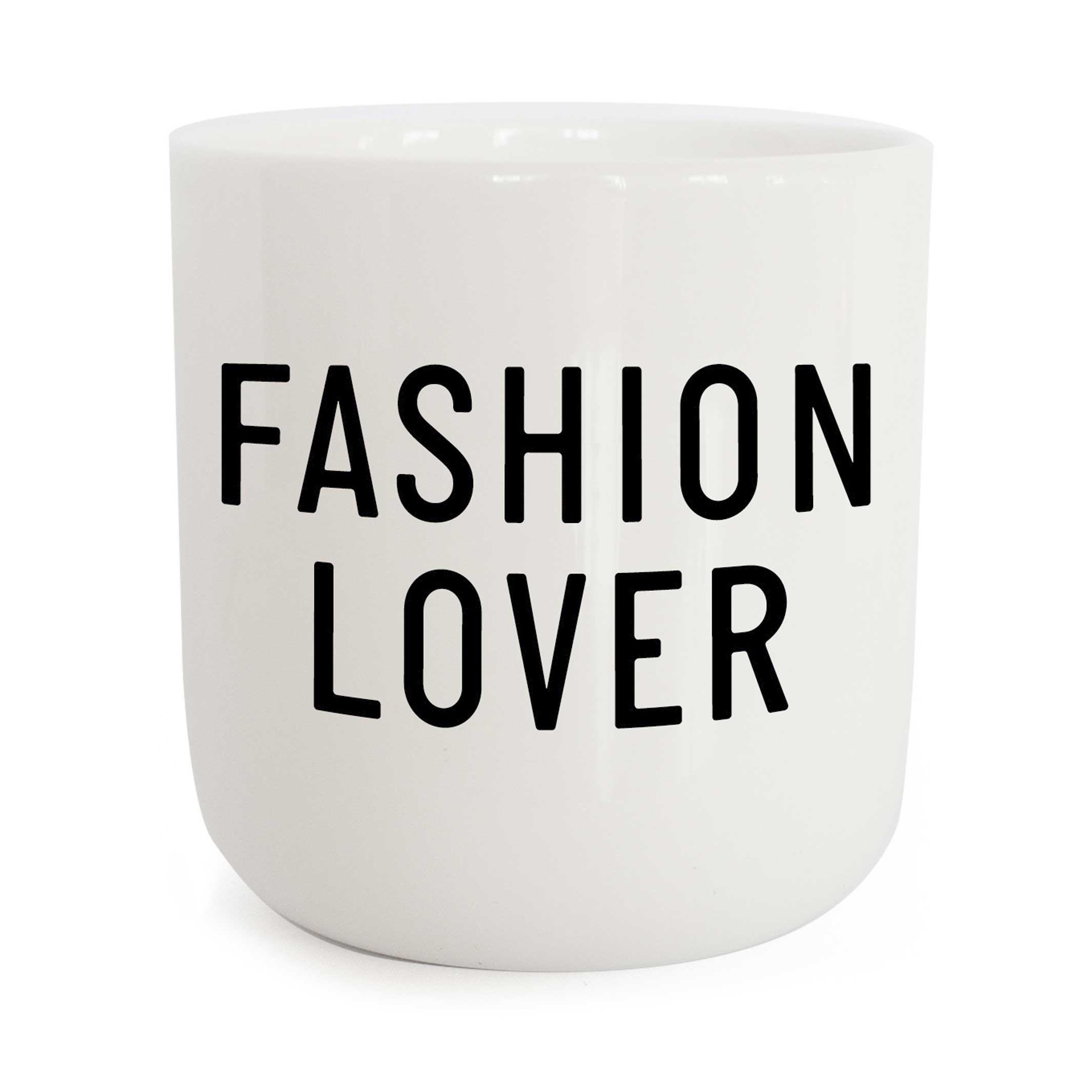 FASHION LOVER | weisser Kaffee- & Tee-BECHER mit schwarzer Typo | PLTY