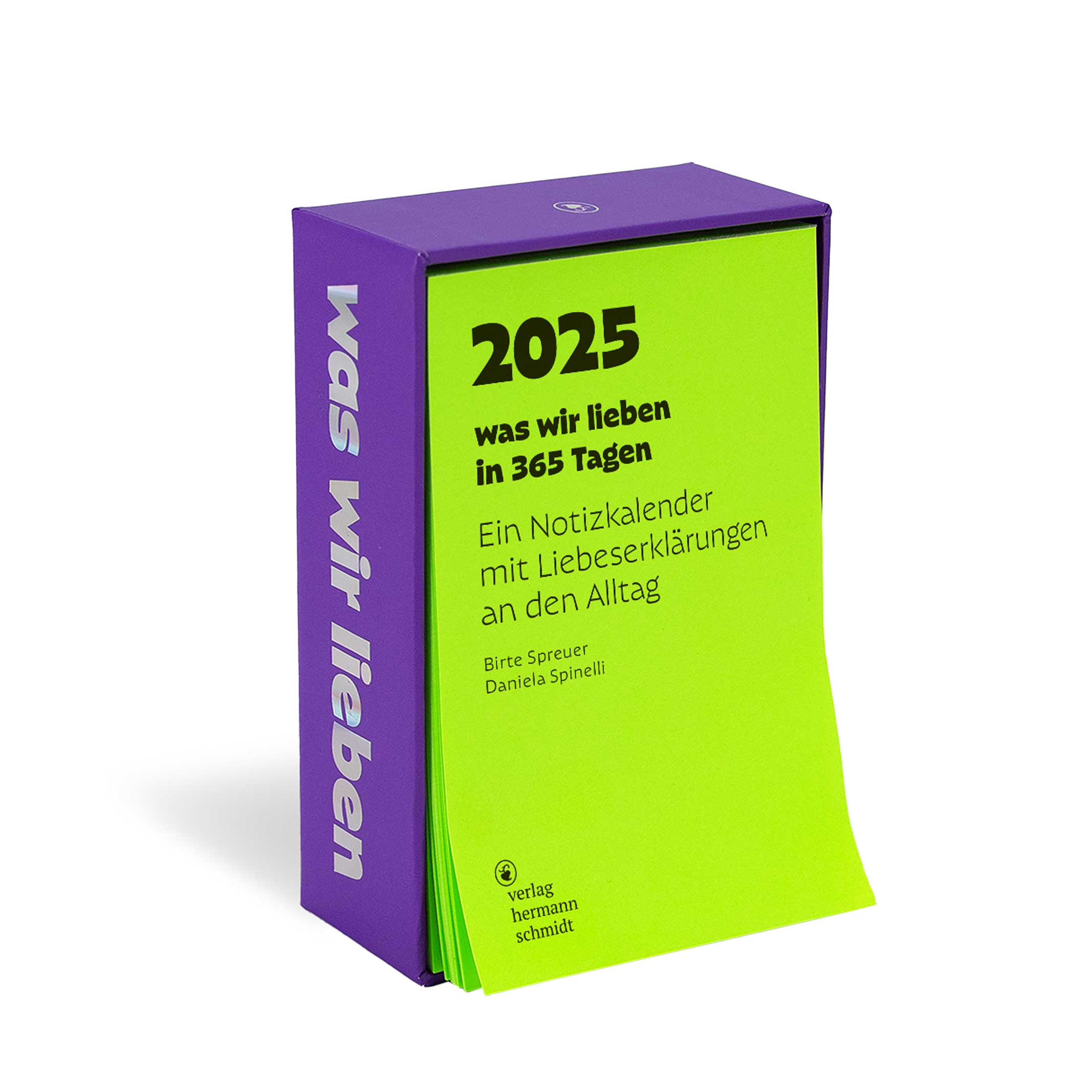 WAS WIR LIEBEN - Notiz-Kalender 2025 | Daniela Spinelli & Birte Spreuer | Hermann Schmidt Verlag