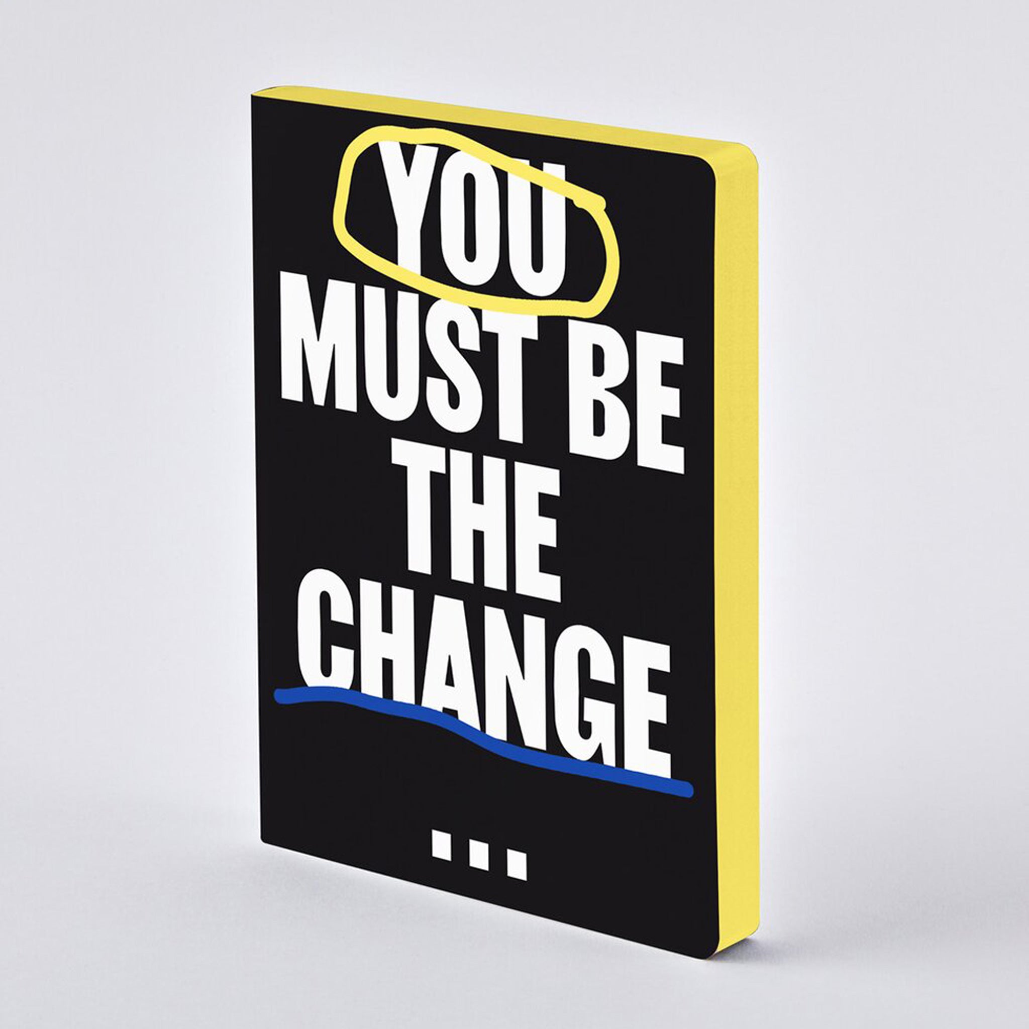 YOU MUST BE THE CHANGE | GRAPHIC L series | black NOTEBOOK | Nuuna