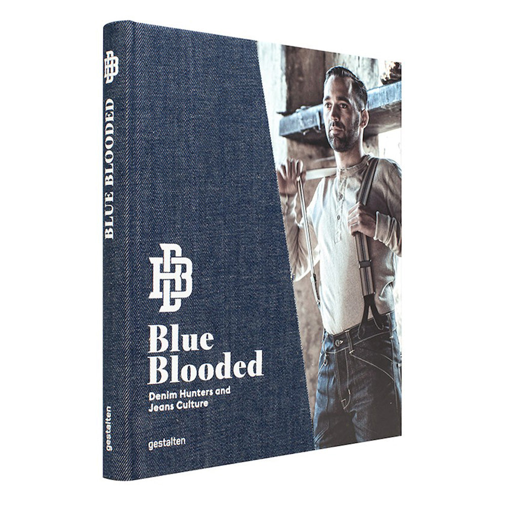 BLUE BLOODED | Denim Hunters and Jeans Culture | Gestalten Verlag - Charles & Marie