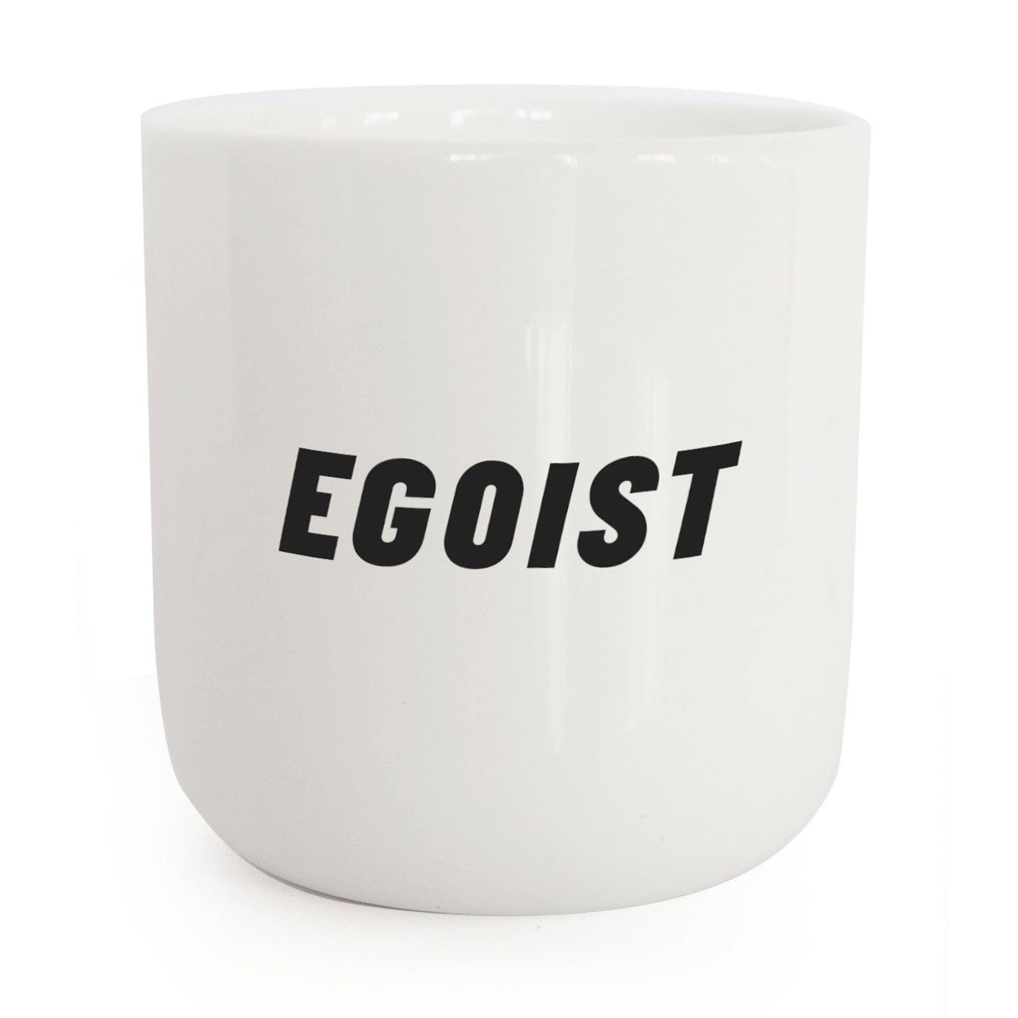 EGOIST | weisser Kaffee- & Tee-BECHER mit schwarzer Typo | Attitude Serie | PLTY