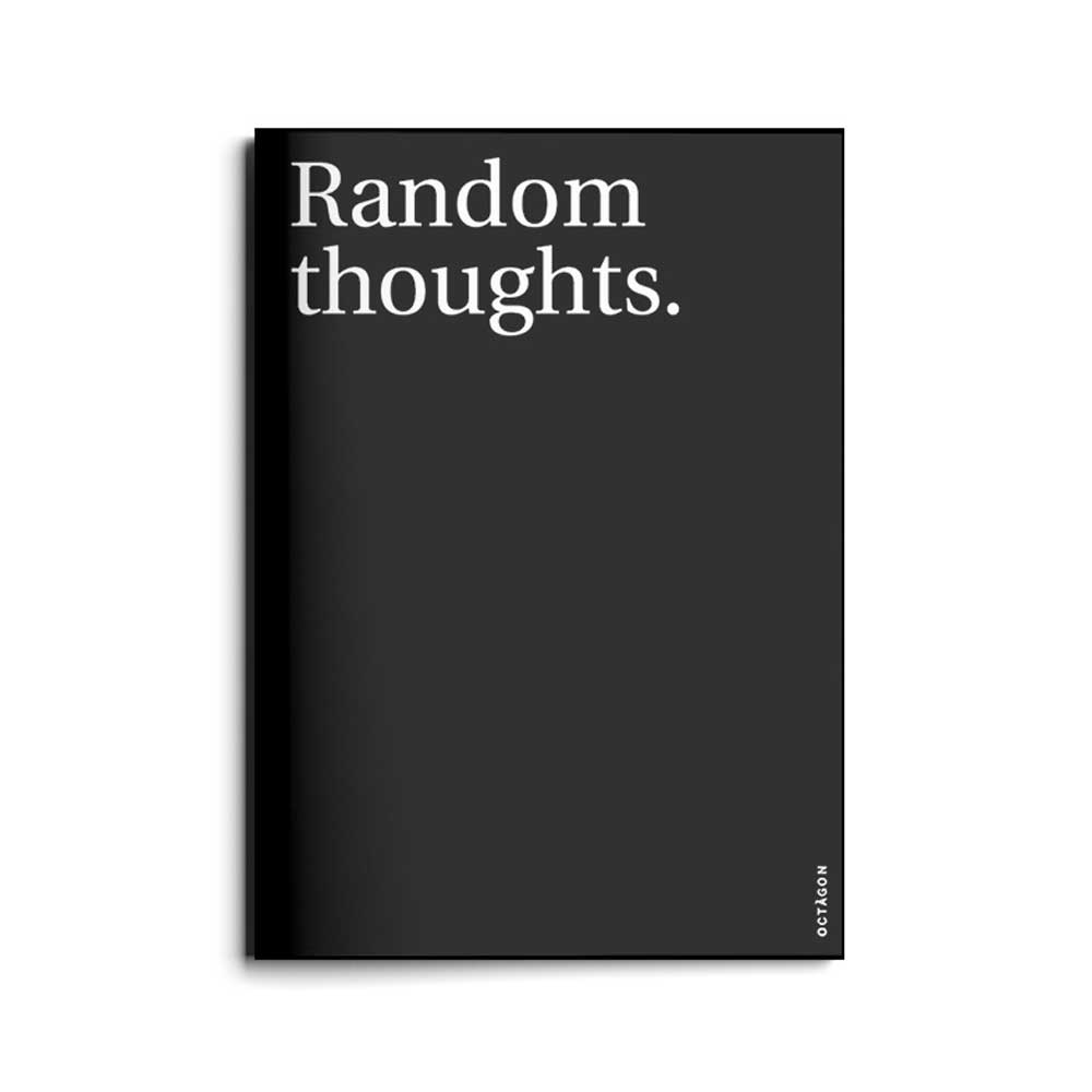 RANDOM THOUGHTS | Schwarzes NOTIZBUCH | A5 | Octàgon Design - Charles & Marie